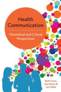 医療コミュニケーション：理論的・批判的視座<br>Health Communication : Theoretical and Critical Perspectives