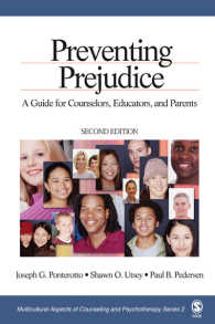 偏見を予防する（第２版）<br>Preventing Prejudice : A Guide for Counselors, Educators, and Parents（Second Edition）