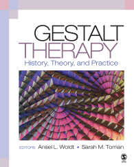 ゲシュタルト療法：歴史、理論と実践<br>Gestalt Therapy : History, Theory, and Practice