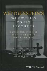 ウィトゲンシュタインのケンブリッジ議事録1938-1941年<br>Wittgenstein's Whewell's Court Lectures : Cambridge, 1938 - 1941, From the Notes by Yorick Smythies