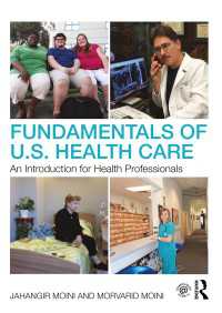 Fundamentals of U.S. Health Care : An Introduction for Health Professionals（1 DGO）