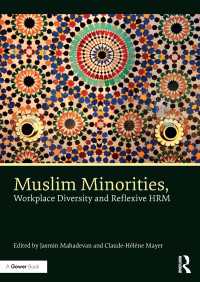 ムスリム・マイノリティと職場の多様性：人的資源管理への省察<br>Muslim Minorities, Workplace Diversity and Reflexive HRM