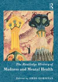 ラウトレッジ版　狂気と精神医療の歴史<br>The Routledge History of Madness and Mental Health