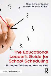 The Educational Leader's Guide for School Scheduling : Strategies Addressing Grades K–12