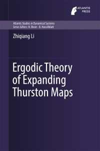 Ergodic Theory of Expanding Thurston Maps〈1st ed. 2017〉