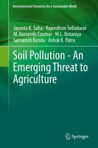 土壌汚染：農業への新たな脅威<br>Soil Pollution - An Emerging Threat to Agriculture