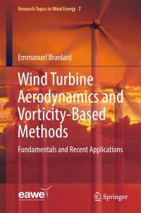 Wind Turbine Aerodynamics and Vorticity-Based Methods〈1st ed. 2017〉 : Fundamentals and Recent Applications