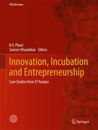 Innovation, Incubation and Entrepreneurship〈1st ed. 2017〉 : Case Studies from IIT Kanpur