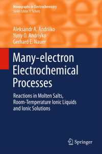 Many-electron Electrochemical Processes : Reactions in Molten Salts, Room-Temperature Ionic Liquids and Ionic Solutions