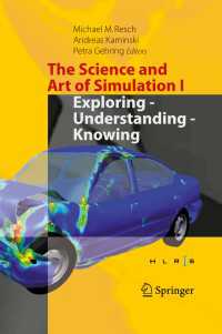The Science and Art of Simulation I〈1st ed. 2017〉 : Exploring - Understanding - Knowing