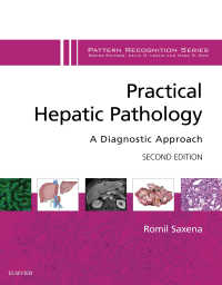 実践肝臓病理学：診断アプローチ（第２版）<br>Practical Hepatic Pathology: A Diagnostic Approach E-Book : A Volume in the Pattern Recognition Series（2）