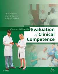 Practical Guide to the Evaluation of Clinical Competence E-Book : Practical Guide to the Evaluation of Clinical Competence E-Book（2）