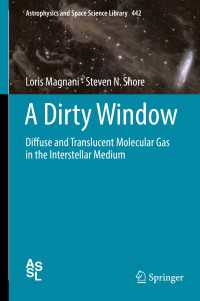 星間物質中の分子気体<br>A Dirty Window〈1st ed. 2017〉 : Diffuse and Translucent Molecular Gas in the Interstellar Medium