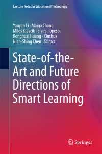 State-of-the-Art and Future Directions of Smart Learning〈1st ed. 2016〉