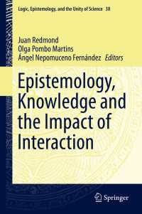 Epistemology, Knowledge and the Impact of Interaction〈1st ed. 2016〉