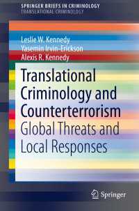 Translational Criminology and Counterterrorism : Global Threats and Local Responses