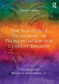 ラウトレッジ版　現代英語発音辞典（第２版）<br>The Routledge Dictionary of Pronunciation for Current English（2）