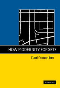 モダニティーと忘却<br>How Modernity Forgets