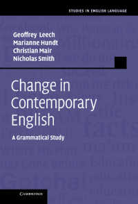 現代英語の変化：文法的研究<br>Change in Contemporary English : A Grammatical Study