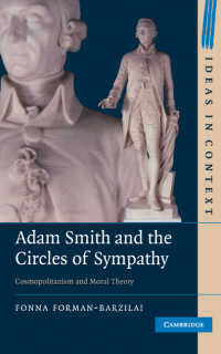 アダム・スミスの道徳哲学：コスモポリタニズムの視点から<br>Adam Smith and the Circles of Sympathy : Cosmopolitanism and Moral Theory
