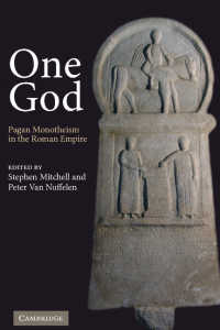 帝政ローマにおける異教の一神信仰<br>One God : Pagan Monotheism in the Roman Empire
