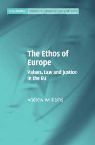 ヨーロッパのエートス：ＥＵの価値、法と正義<br>The Ethos of Europe : Values, Law and Justice in the EU