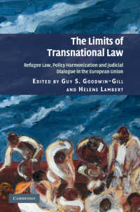 多国間法の限界：ＥＵの難民法、政策協調と司法<br>The Limits of Transnational Law : Refugee Law, Policy Harmonization and Judicial Dialogue in the European Union