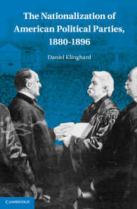 アメリカにおける政党の国民国家化：1880-96年<br>The Nationalization of American Political Parties, 1880–1896