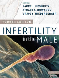 男性不妊症（第４版）<br>Infertility in the Male（4）