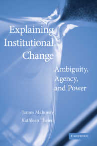 制度的変化：曖昧性、エイジェンシーと権力<br>Explaining Institutional Change : Ambiguity, Agency, and Power