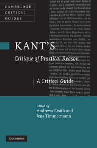 カント『純粋理性批判』批評ガイド<br>Kant's 'Critique of Practical Reason' : A Critical Guide