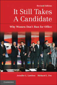 女性の立候補者が少ない理由（第２版）<br>It Still Takes A Candidate〈Expanded edition〉 : Why Women Don’t Run for Office