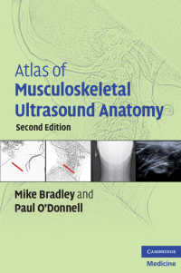 筋骨格系超音波解剖学アトラス（第２版）<br>Atlas of Musculoskeletal Ultrasound Anatomy（2）