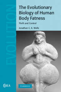 人体の肥満の進化生物学<br>The Evolutionary Biology of Human Body Fatness : Thrift and Control