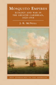 Mosquito Empires : Ecology and War in the Greater Caribbean, 1620–1914