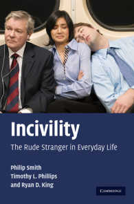 日常生活に見る無作法<br>Incivility : The Rude Stranger in Everyday Life