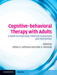 成人のための認知行動療法<br>Cognitive-behavioral Therapy with Adults : A Guide to Empirically-informed Assessment and Intervention