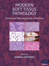 最新軟部組織病理学：腫瘍と非腫瘍<br>Modern Soft Tissue Pathology : Tumors and Non-Neoplastic Conditions
