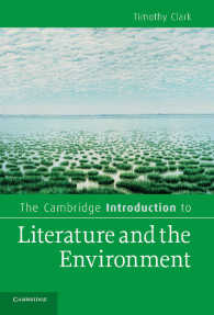 ケンブリッジ版 文学と環境入門<br>The Cambridge Introduction to Literature and the Environment