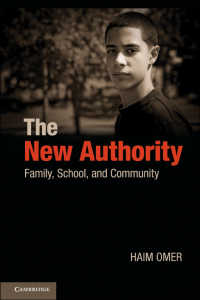 The New Authority : Family, School, and Community