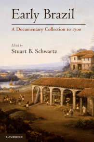 初期ブラジル史記録文書集<br>Early Brazil : A Documentary Collection to 1700