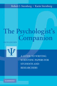 心理学の学生と研究者のための科学論文執筆ガイド（第５版）<br>The Psychologist's Companion : A Guide to Writing Scientific Papers for Students and Researchers（5）