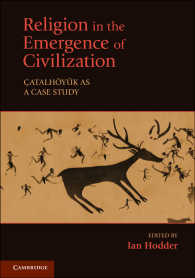 Religion in the Emergence of Civilization : Çatalhöyük as a Case Study