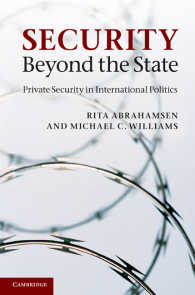 国家を越える安全保障：国際政治におけるセキュリティの民営化<br>Security Beyond the State : Private Security in International Politics