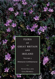 イギリス、アイルランドの植生（全５巻）第３巻<br>Flora of Great Britain and Ireland: Volume 3, Mimosaceae - Lentibulariaceae