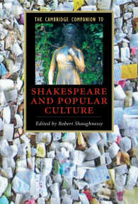 ケンブリッジ版　シェイクスピアと大衆文化必携<br>The Cambridge Companion to Shakespeare and Popular Culture