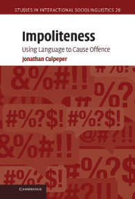 インポライトネス<br>Impoliteness : Using Language to Cause Offence