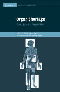 臓器不足：倫理、法とプラグマティズム<br>Organ Shortage : Ethics, Law and Pragmatism
