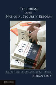 テロリズムと国家安全保障改革<br>Terrorism and National Security Reform : How Commissions Can Drive Change During Crises