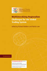 地域主義の多国間化：グローバル貿易システムへの課題<br>Multilateralizing Regionalism : Challenges for the Global Trading System